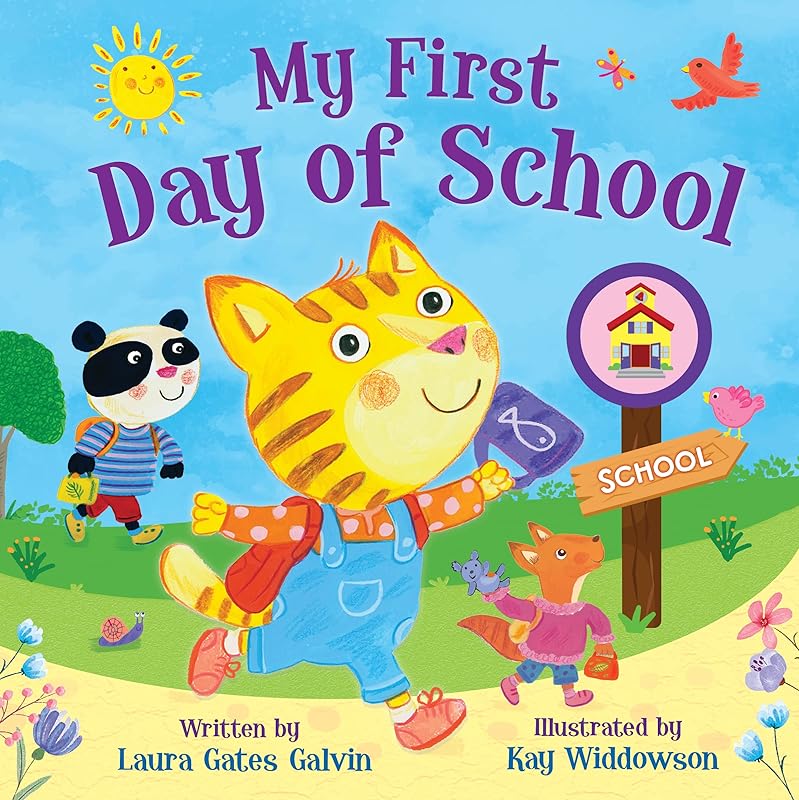 My First Day of School – Story-time Rhyming Board Book for Toddlers, Ages 0-4 - Part of the Tender Moments Series - A Fun Rhyming Story for First Day of Preschool by Laura Gates Galvin
