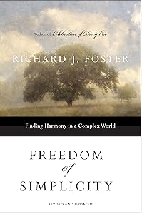 Freedom of Simplicity: Revised Edition: Finding Harmony in a Complex World