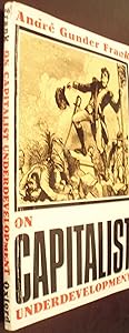 On Capitalist Underdevelopment by André Gunder Frank