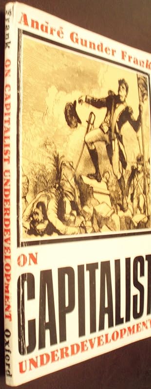 On Capitalist Underdevelopment by André Gunder Frank