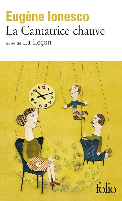 La Cantatrice Chauve: Anti-Piece / La Lecon: Drame Comique (Collection Folio, 236) by Eugene Ionesco