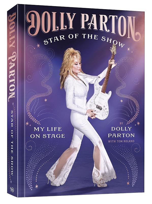 Star of the Show: My Life on Stage by Dolly Parton