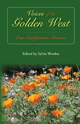 Voices of the Golden West: Our California Stories