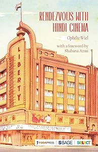 Rendezvous with Hindi Cinema by Ophelie Wiel