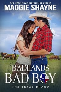 Badlands, Bad Boy (The Texas Brands Book 3)
