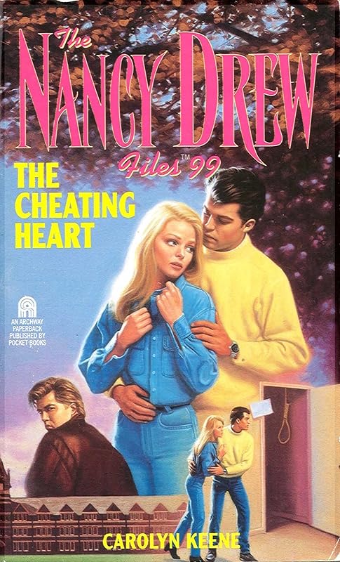The Cheating Heart (Nancy Drew Files Book 99) by Carolyn Keene