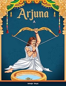 Tales from Arjuna (Indian Mythology for Children)