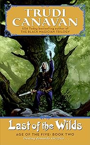 Last of the Wilds (Age of the Five Trilogy Book 2)