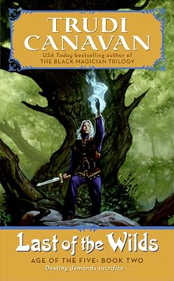 Last of the Wilds (Age of the Five Trilogy Book 2)