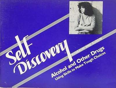 Self-Discovery: Alcohol and Other Drugs