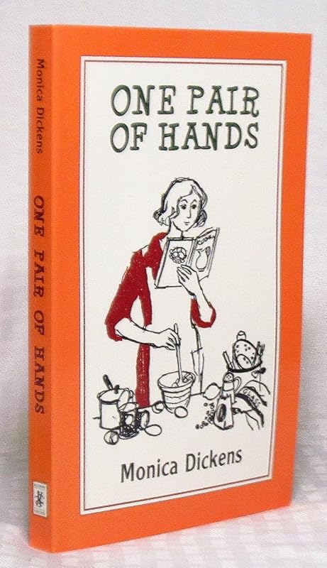 One Pair Of Hands by Monica Dickens DICKENS