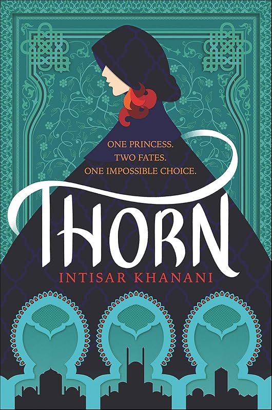 Thorn (Dauntless Path Book 1) by Intisar Khanani
