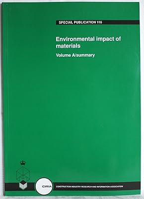 Environmental Impact of Building and Construction Materials: SP116