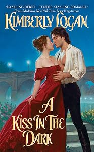 A Kiss in the Dark by Kimberly Logan