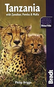 Bradt Tanzania: With Zanzibar, Pemba & Mafia (Bradt Travel Guides)