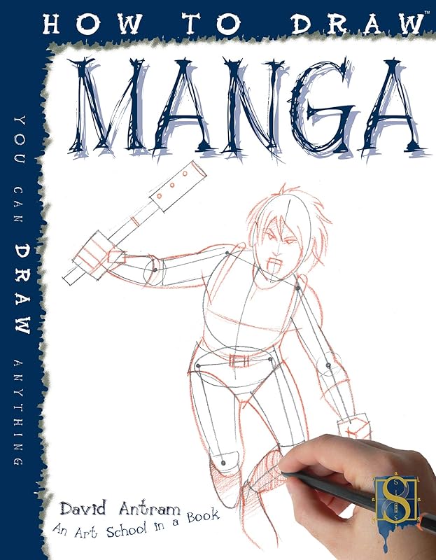How To Draw Manga (Fixed Layout Edition) by David Antram