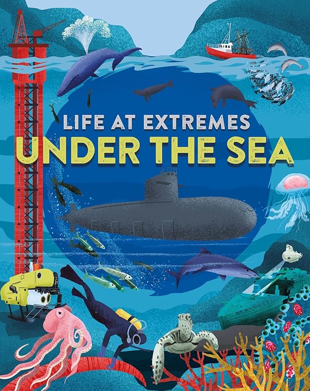 Under the Sea (Life at Extremes) by unknown author