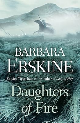 Daughters of Fire: Discover a new favourite read from the Sunday Times bestselling author of historical fiction