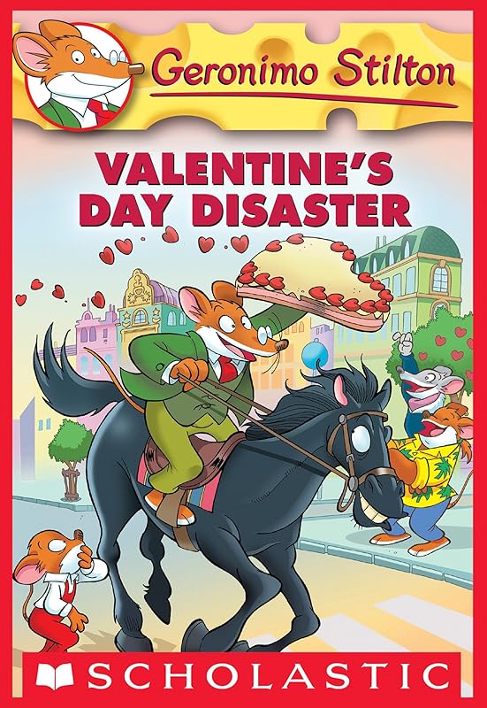 Valentine's Day Disaster (Geronimo Stilton #23): A Geronimo Stilton Adventure by Geronimo Stilton