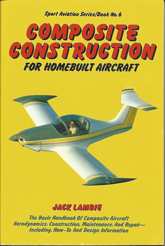 Composite Construction for Homebuilt Aircraft by Jack Lambie