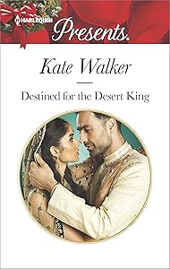 Destined for the Desert King: A Contemporary Royal Romance (Rhastaan Royals Book 2)