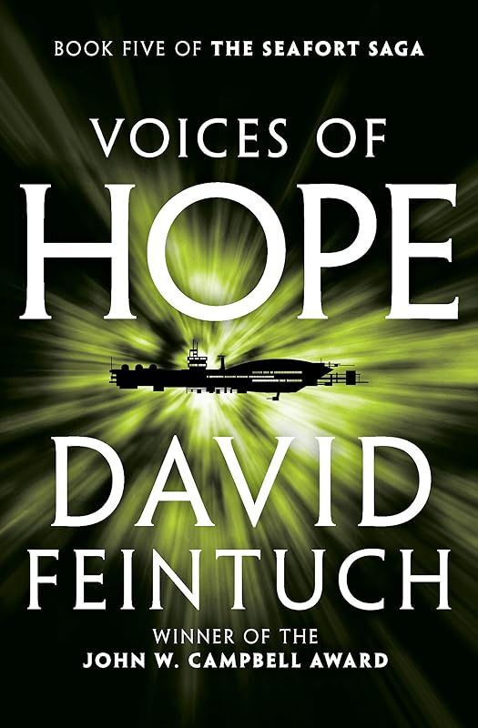 Voices of Hope (The Seafort Saga Book 5) by David Feintuch
