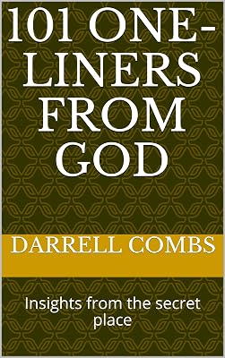 101 One-Liners from God: Insights from the secret place