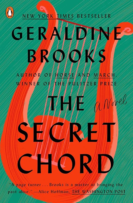 The Secret Chord: A Novel by Geraldine Brooks