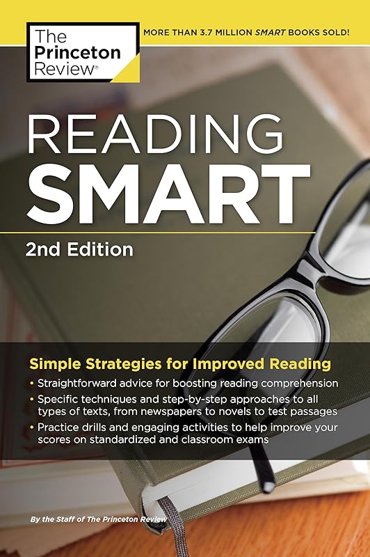 Reading Smart, 2nd Edition: Simple Strategies for Improved Reading (Smart Guides) by The Princeton Review