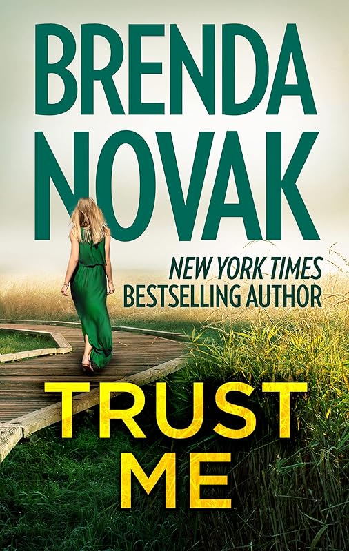 Trust Me (The Last Stand Book 1) by Brenda Novak