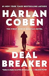 Deal Breaker: The First Myron Bolitar Novel by Harlan Coben