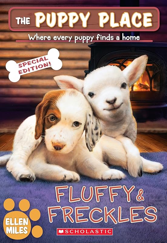 Fluffy & Freckles Special Edition (The Puppy Place #58) (58) by Ellen Miles