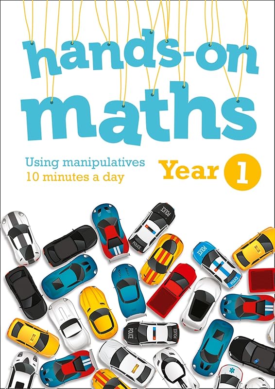 Year 1 Hands-on maths: 10 minutes of concrete manipulatives a day for maths mastery (Hands-on maths) by Keen Kite Books