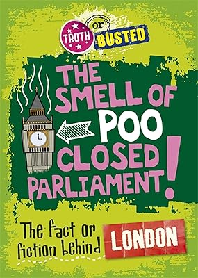 Truth or Busted: The Fact or Fiction Behind London