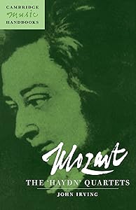 Mozart: The 'Haydn' Quartets (Cambridge Music Handbooks)