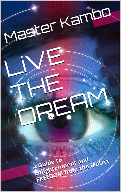 LiVE THE DREAM by Master Kambo
