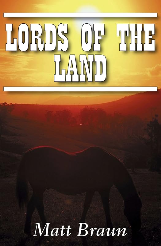 Lords of the Land by Matt Braun