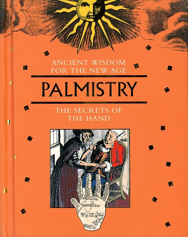 Palmistry: The Secrets of the Hand (Ancient Wisdom for the New Age) by Olga Lempiinska
