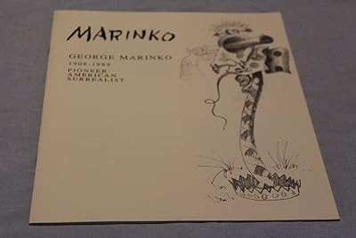 George Marinko: Pioneer American Surrealist