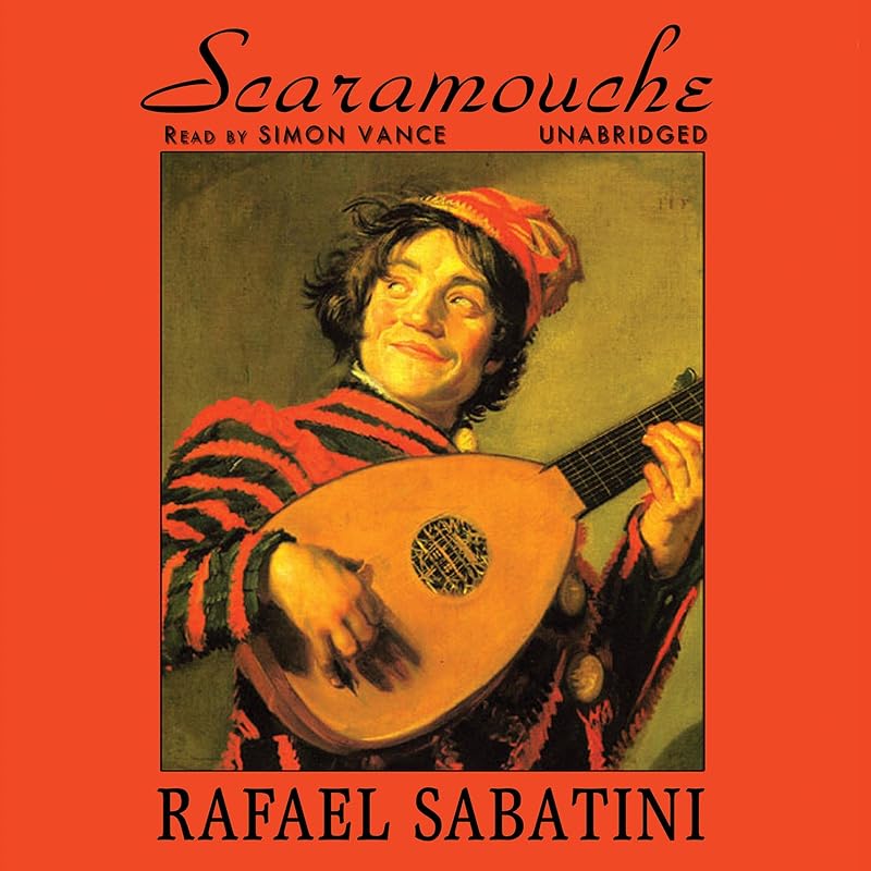 Scaramouche by Rafael Sabatini