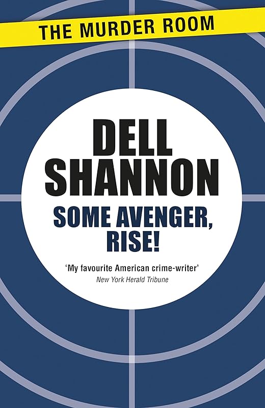 Some Avenger, Rise! (Jesse Falkenstein Book 510) by Dell Shannon