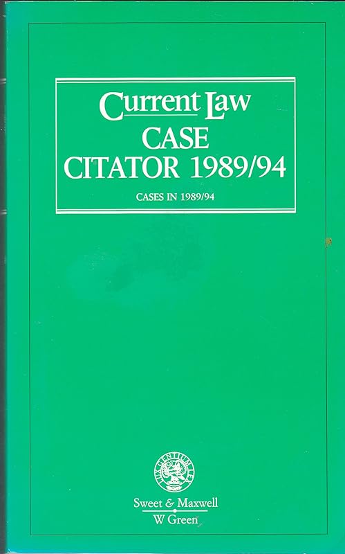 Current Law Case Citators: Cases in 1989-94 by unknown author