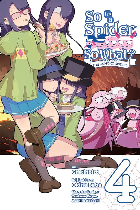 So I'm a Spider, So What? The Daily Lives of the Kumoko Sisters, Vol. 4 (So I'm a Spider, So What? The Daily Lives of the Kumoko Sisters, 4) by Okina Baba