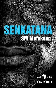 Senkatana by S. M. Mofokeng