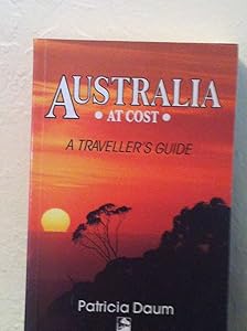 Australia at Cost by Patricia Daum