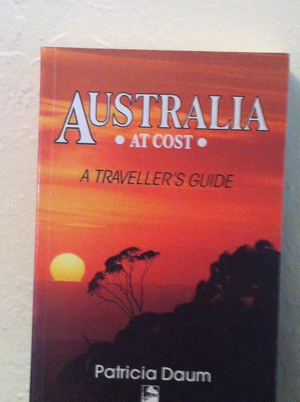 Australia at Cost by Patricia Daum