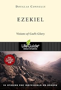 Ezekiel: Visions of God's Glory (LifeGuide Bible Studies)