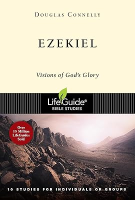 Ezekiel: Visions of God's Glory (LifeGuide Bible Studies)