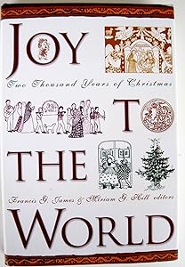 Joy to the World: A Christmas Anthology by Francis James