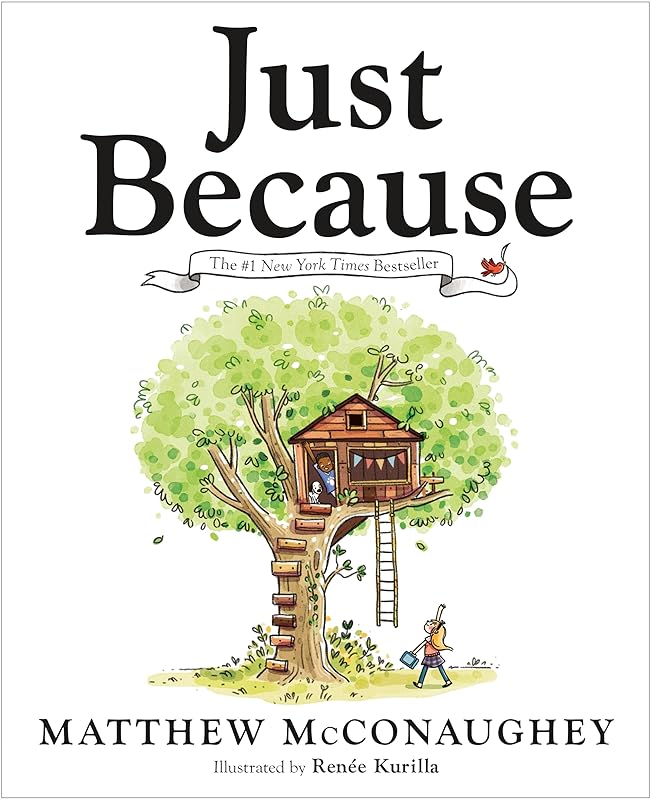 Just Because by Matthew McConaughey